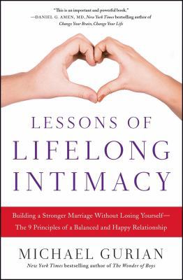 Lessons of Lifelong Intimacy: Building a Strong... 1476756058 Book Cover