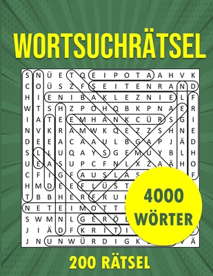 Wortsuchrätsel - 200 Rätsel - 4000 Wörter: Buch... [German] B0CWCS7162 Book Cover