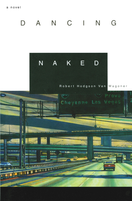 Dancing Naked: A Novel Volume 1 1560851309 Book Cover