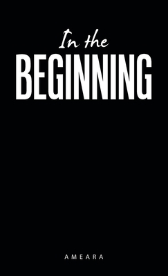 In the Beginning 166427474X Book Cover