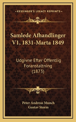 Samlede Afhandlinger V1, 1831-Marta 1849: Udgiv... [Multiple languages] 1168626951 Book Cover