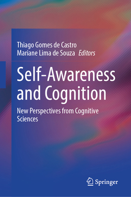 Self-Awareness and Cognition: New Perspectives ... 3032263867 Book Cover
