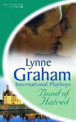 Bond of Hatred (Lynne Graham Collection) 0263841057 Book Cover