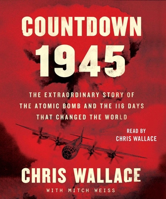Countdown 1945: The Extraordinary Story of the ... 1797105442 Book Cover