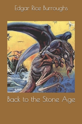 Back to the Stone Age 1698661401 Book Cover