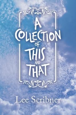 A Collection of This and That 154627569X Book Cover