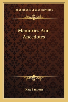 Memories And Anecdotes 1163777250 Book Cover