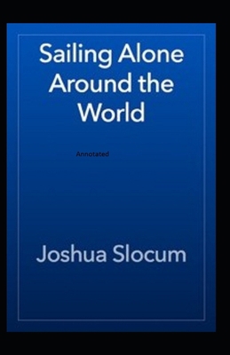 Paperback Sailing Alone Around the World Annotated Book