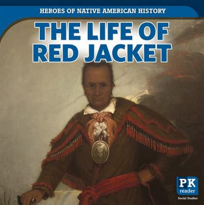 The Life of Red Jacket 1642825301 Book Cover