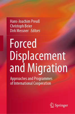 Forced Displacement and Migration: Approaches a... 3658329017 Book Cover