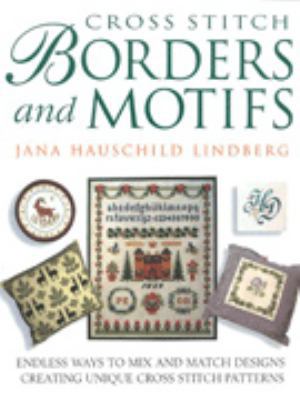 Cross Stitch Borders and Motifs 0706378377 Book Cover