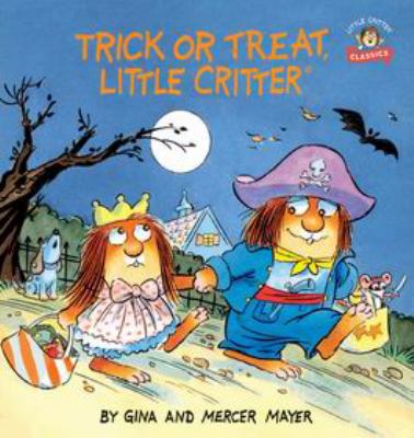 Hardcover Trick or Treat, Little Critter Book