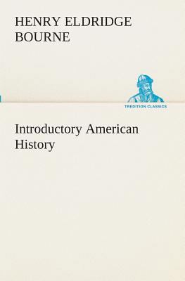 Introductory American History 3849512363 Book Cover