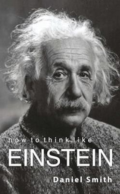 HOW TO THINK LIKE EINSTEIN 8183225012 Book Cover