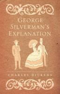 George Silverman's Explanation 1847494021 Book Cover