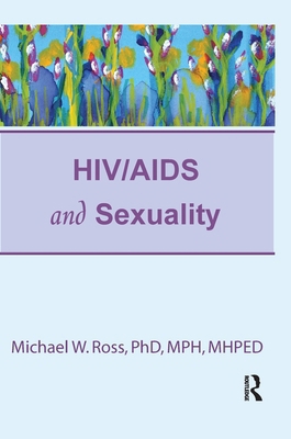 HIV/AIDS and Sexuality 1560247304 Book Cover