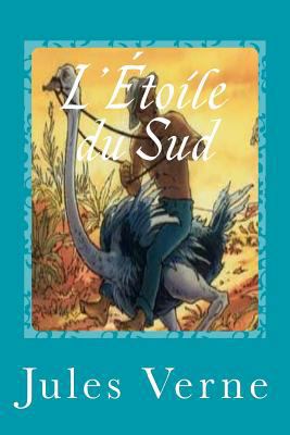 L'Étoile du Sud [French] 1541265025 Book Cover