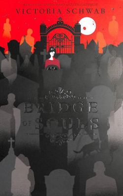 Bridge of Souls: 3 (City of Ghosts) Book Cover