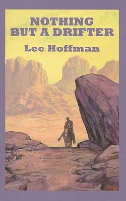 Nothing But a Drifter [Large Print] 075318012X Book Cover