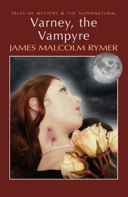 Varney, the Vampyre 1840226390 Book Cover