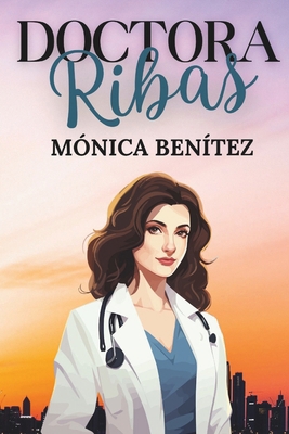 Doctora Ribas [Spanish] B0DXZ5CGBW Book Cover