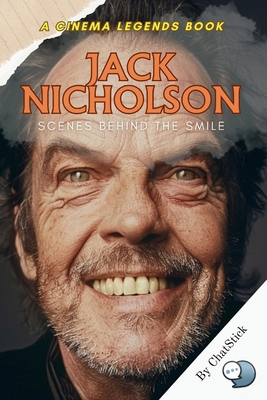 Jack Nicholson: Scenes Behind the Smile: Unveil...            Book Cover