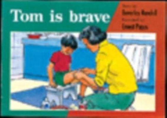 Tom is Brave PM Red Set 3 Fiction 1869555546 Book Cover