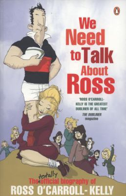 We Need to Talk about Ross: A True History of t... 1844881784 Book Cover