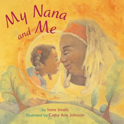 My Nana and Me 0316168211 Book Cover