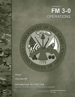 Field Manual FM 3-0 Operations Change 1 6 Decem... 198195032X Book Cover