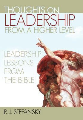 Thoughts on Leadership from a Higher Level: Lea... 1462067301 Book Cover