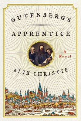Gutenberg's Apprentice 1443433837 Book Cover