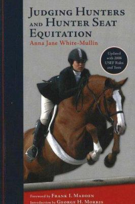 Judging Hunters and Hunter Seat Equitation: A C... 1570763542 Book Cover