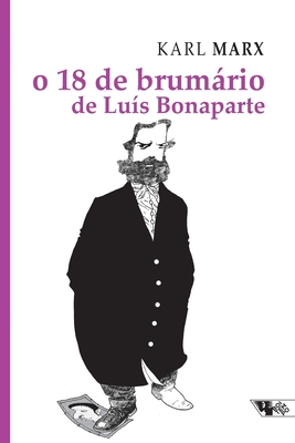 O 18 de brumário de Luís Bonaparte [Portuguese] 8575591711 Book Cover