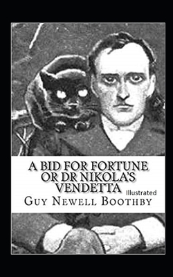 A Bid for Fortune or Dr. Nikola's Vendetta Illu... B091NMKC9T Book Cover