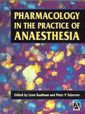 Pharmacology in the Practice of Anaesthesia 0340551712 Book Cover