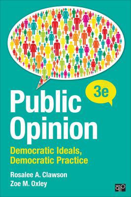 Public Opinion: Democratic Ideals, Democratic P... 1506323316 Book Cover