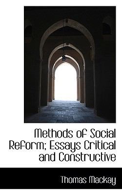 Methods of Social Reform; Essays Critical and C... 1117723321 Book Cover