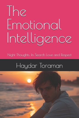 The Emotional Intelligence: Night Thoughts: In ... B0FSRP1RD6 Book Cover
