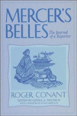 Mercer's Belles: The Journal of a Reporter 0874220904 Book Cover