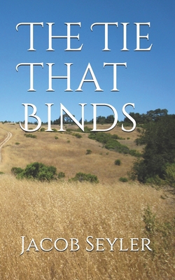 The Tie That Binds B08HB5KNK3 Book Cover
