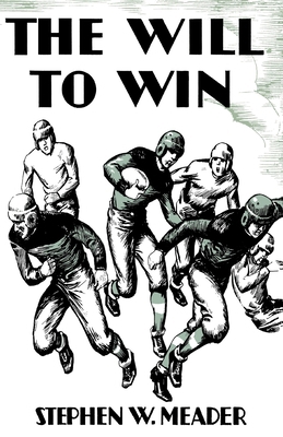 The Will to Win and Other Stories 1931177279 Book Cover