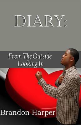 Diary: From the Outside Looking In 1507802900 Book Cover