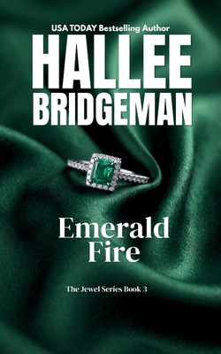 Emerald Fire : The Jewel Series book 3 1681900505 Book Cover