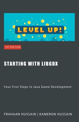 Starting with LibGDX: Your First Steps in Java ... B0CPX1MWLR Book Cover