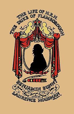 The Life of H.R.H. the Duke of Flamborough 1434407691 Book Cover