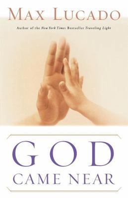 God Came Near 0849944546 Book Cover