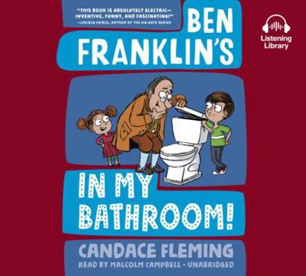 Ben Franklin's In My Bathroom! 1524782653 Book Cover
