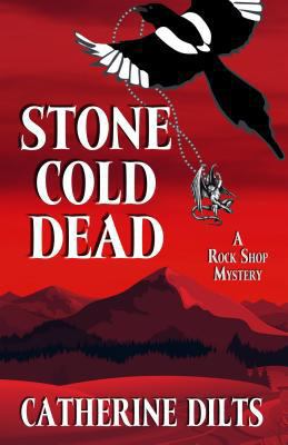 Stone Cold Dead (A Rock Shop Mystery) 143282743X Book Cover
