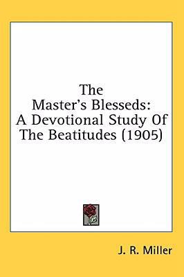 The Master's Blesseds: A Devotional Study Of Th... 1436554624 Book Cover